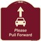 Signmission Designer Series-Please Pull Forward With Graphic And Ahead Arrow, 18" x 18", BU-1818-9934 A-DES-BU-1818-9934 - alternate 1